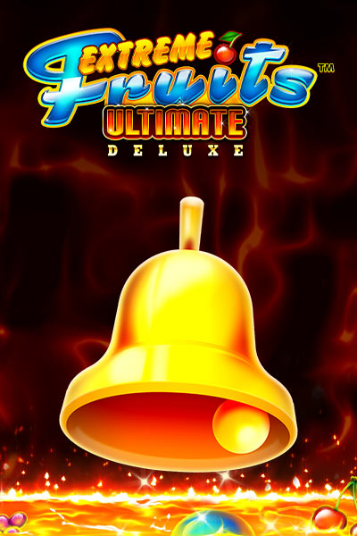 Extreme Fruits Ultimate Deluxe