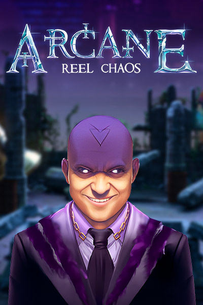 Arcane: Reel Chaos